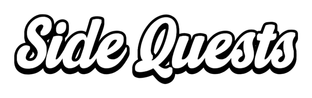 Side Quests